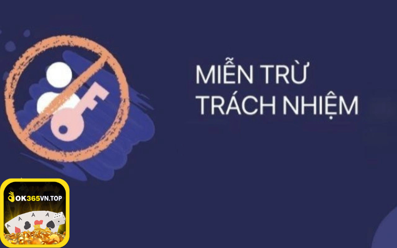 Những trường hợp trong việc áp dụng Miễn Trách Nhiệm