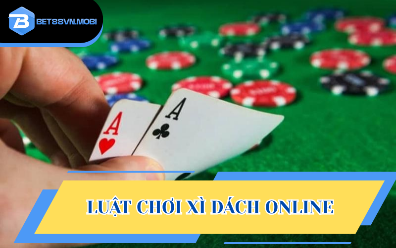 Hướng dẫn chơi blackjack Bet88 online cho người mới bắt đầu